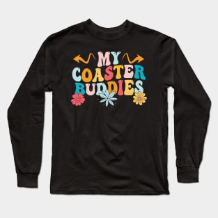 my coaster buddies Long Sleeve T-Shirt